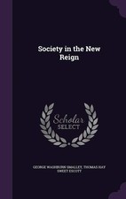 Society in the New Reign By