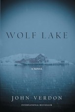 Wolf Lake: A Novel (Dave Gurney), Verdon, John