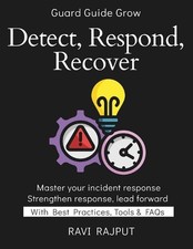 Detect, Respond, Recover