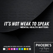 It's not weak to speak Mental