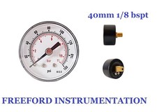 Pressure Gauge 40mm 1/8 BSPT Rear Back 15,30,60.100,160,300 PSI & Bar.Acc. 2.5%