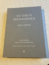 So This Is Permanence Ian Curtis (Joy Division Lyrics  Jon Savage) Near mint