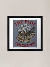 The Plot Thickens Framed Art