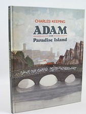 Adam and Paradise Island by Keeping, Charles Hardback Book The Cheap Fast Free