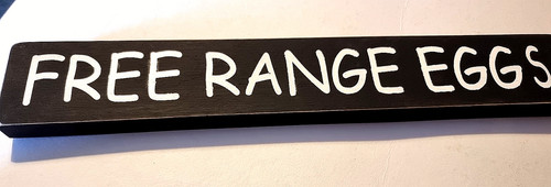 Free range eggs sign - free,