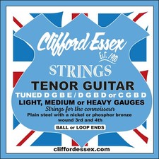 TENOR GUITAR STRINGS. TUNED D G B E. CLIFFORD ESSEX QUALITY. VARIOUS GAUGES