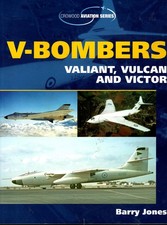V-Bombers Valiant, Vulcan and