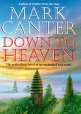 Down to Heaven, Canter, Mark, Used; Very Good Book