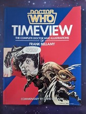 Time View: Complete Doctor Who Illustrations of Frank Bellamy by David Bellamy