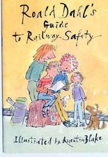 Roald Dahl's guide to Railway Safety Quentin Blake Drawings 24pages British Rail