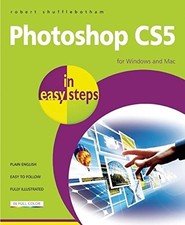 Photoshop CS5 In Easy Steps by