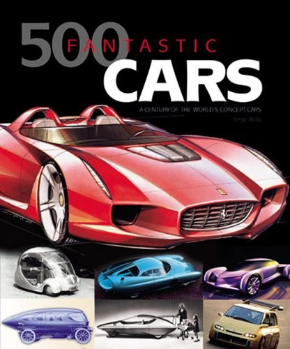 500 fantastic cars - fantastic, century