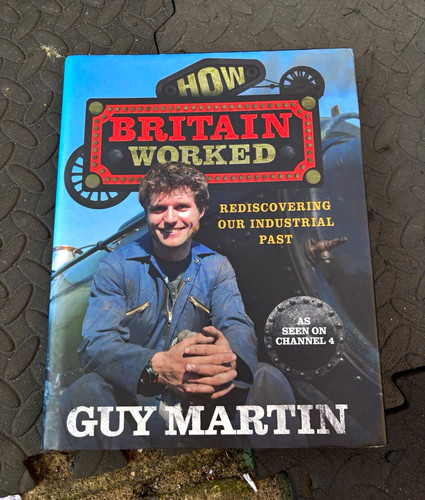 How britain worked - worked, martin