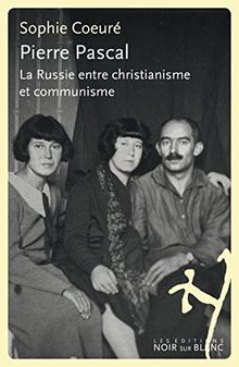 Pierre pascal russie entre - pascal:, la