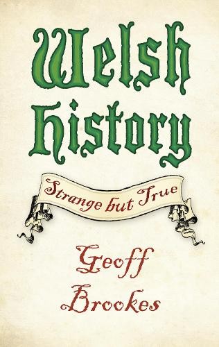 Welsh history strange - history:,