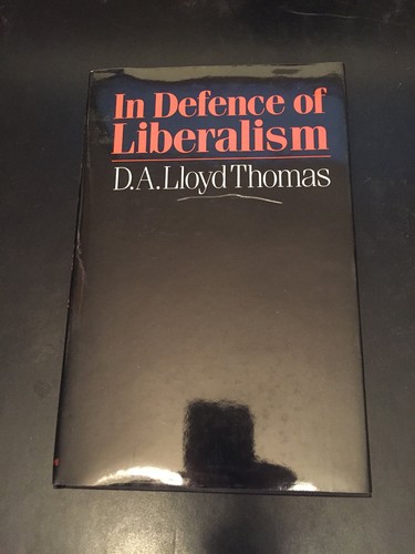 Defence liberalism d a - of, liberalism-d