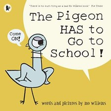 The pigeon has to - the,