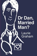 Dr Dan, Married Man?, Graham