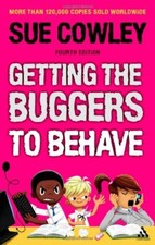 Getting the Buggers to Behave By Sue Cowley. 9781441173140