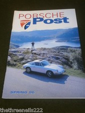 PORSCHE POST - SPRING 1996 -