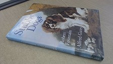 STUBBS' DOGS: THE HOUNDS AN DOMESTIC DOGS OF THE By Robert & Gates Fountain Mint
