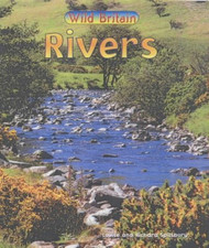 Habitat: Rivers : Rivers (Wild Brit..., Spilsbury, Loui