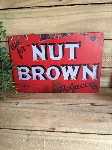 Ask for nut brown - ask, tobacco