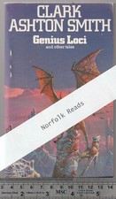 Genius Loci and Other Tales Clark Ashton Smith. Panther 1974 1st printing.