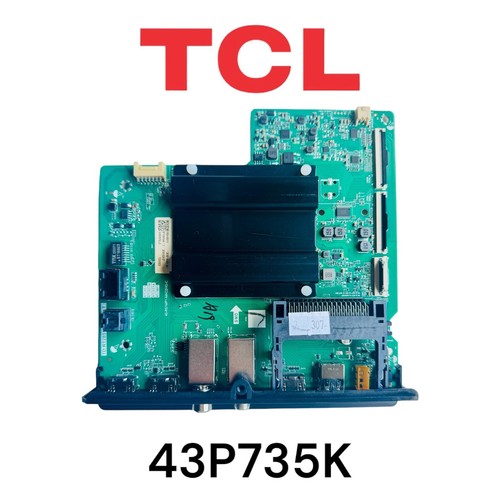Tcl 43p735k main board - 43p735k,