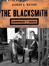 The Blacksmith – Ironworker and Far..., Watson, Aldren 
