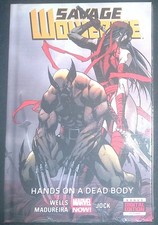 Savage Wolverine Hands On A Dead Body Marvel Comics Hardcover Graphic Novel