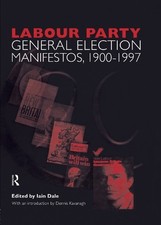 Volume Two. Labour Party General Election Manifestos 1900-1997 - 9780415205900