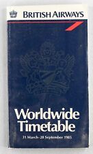 BRITISH AIRWAYS WORLDWIDE AIRLINE TIMETABLE SUMMER MARCH 1985 BA SCHEDULES
