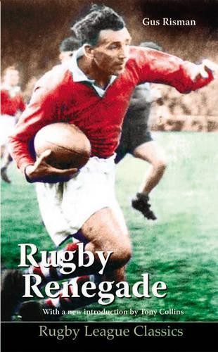 Rugby renegade - (rugby, league