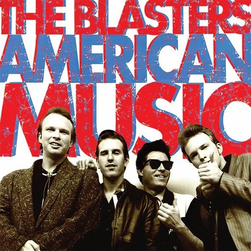 The blasters american music - the,