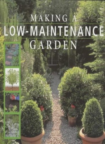 Making low maintenance - making,