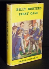 Frank Richards Billy Bunter's First Case First Edition in D/J 1953