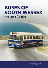 ** NEW 'Buses of South Wessex - the last 60 years' - book  **