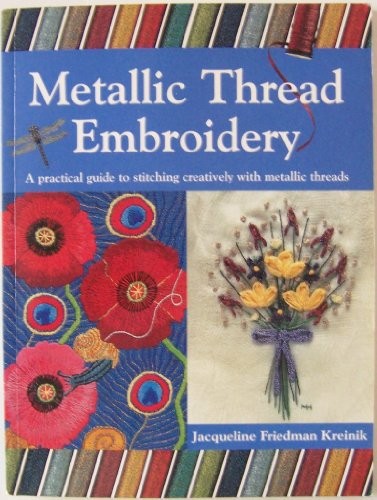 Metallic thread embroidery a - thread, embroidery: