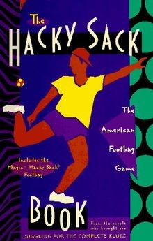 The hacky sack book an - book:,