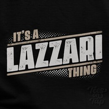 IT'S A LAZZARI THING T-SHIRT