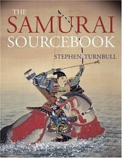 The Samurai Sourcebook (Arms &