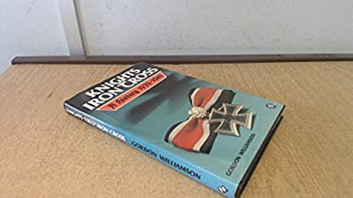 Knights the iron cross - :, a
