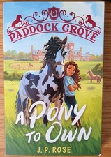 Paddock Grove: A Pony to Own