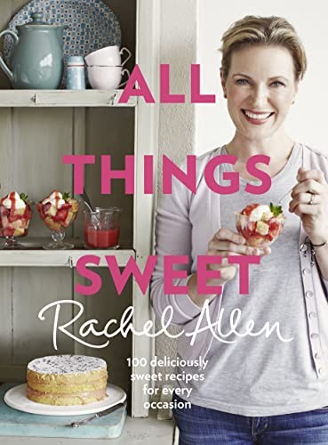 All things sweet rachel allen - things, sweet,rachel