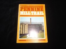 Pennine Mill Trail Yorkshire