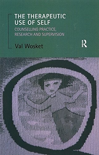 The therapeutic use self - therapeutic, of