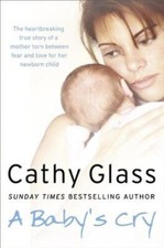 A Baby's Cry By Cathy Glass -