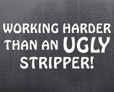 Working Harder Stripper vinyl
