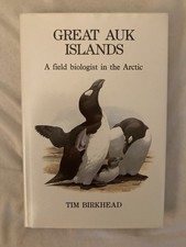 Tim BIRKHEAD Great Auk Islands A Field Biologist in the Arctic 1993 Birds Quinn